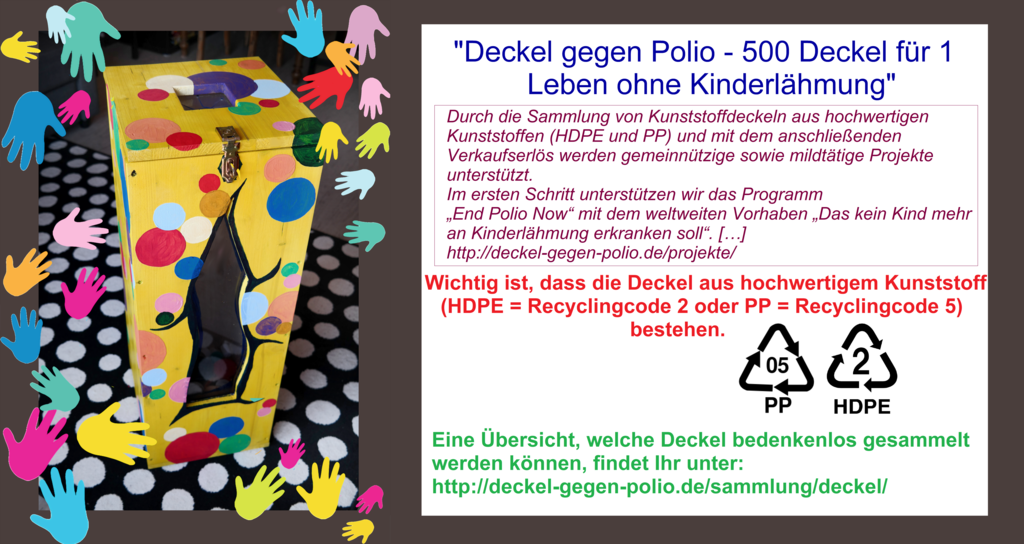 Unterstützung des Projekts "Deckel gegen Polio - 500 Deckel für 1 Leben ohne Kinderlähmung"